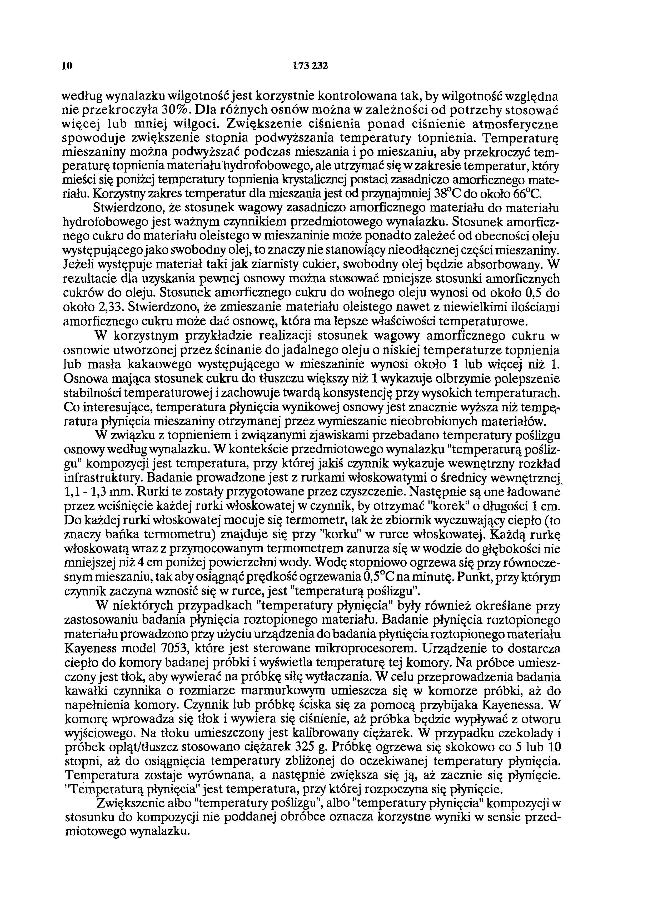 10 173 232 według wynalazku wilgotność jest korzystnie kontrolowana tak, by wilgotność względna nie przekroczyła 30%.