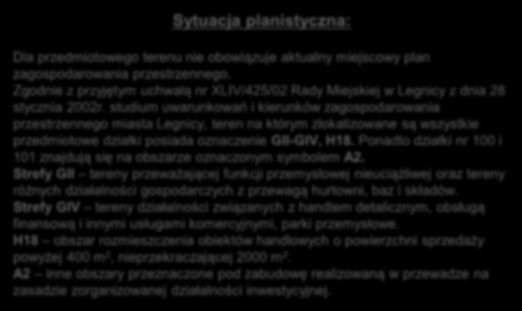 Grunt: Działka nr 62/3 (zaznaczona kolorem pomarańczowym): Działka od strony południowo-wschodniej zabudowana budynkiem magazynowowarsztatowym z częścią biurowo-socjalną.