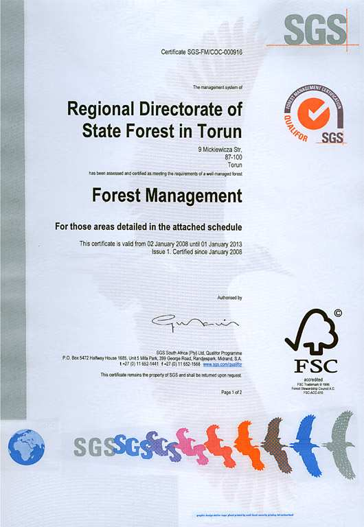 Certyfikacja gospodarki leśnej Certyfikat FSC Forest Stewardship Council nadany w 2002 r. (audyty wznawiające w 2007 i 2010 r.) Zasady FSC mówią m.in.