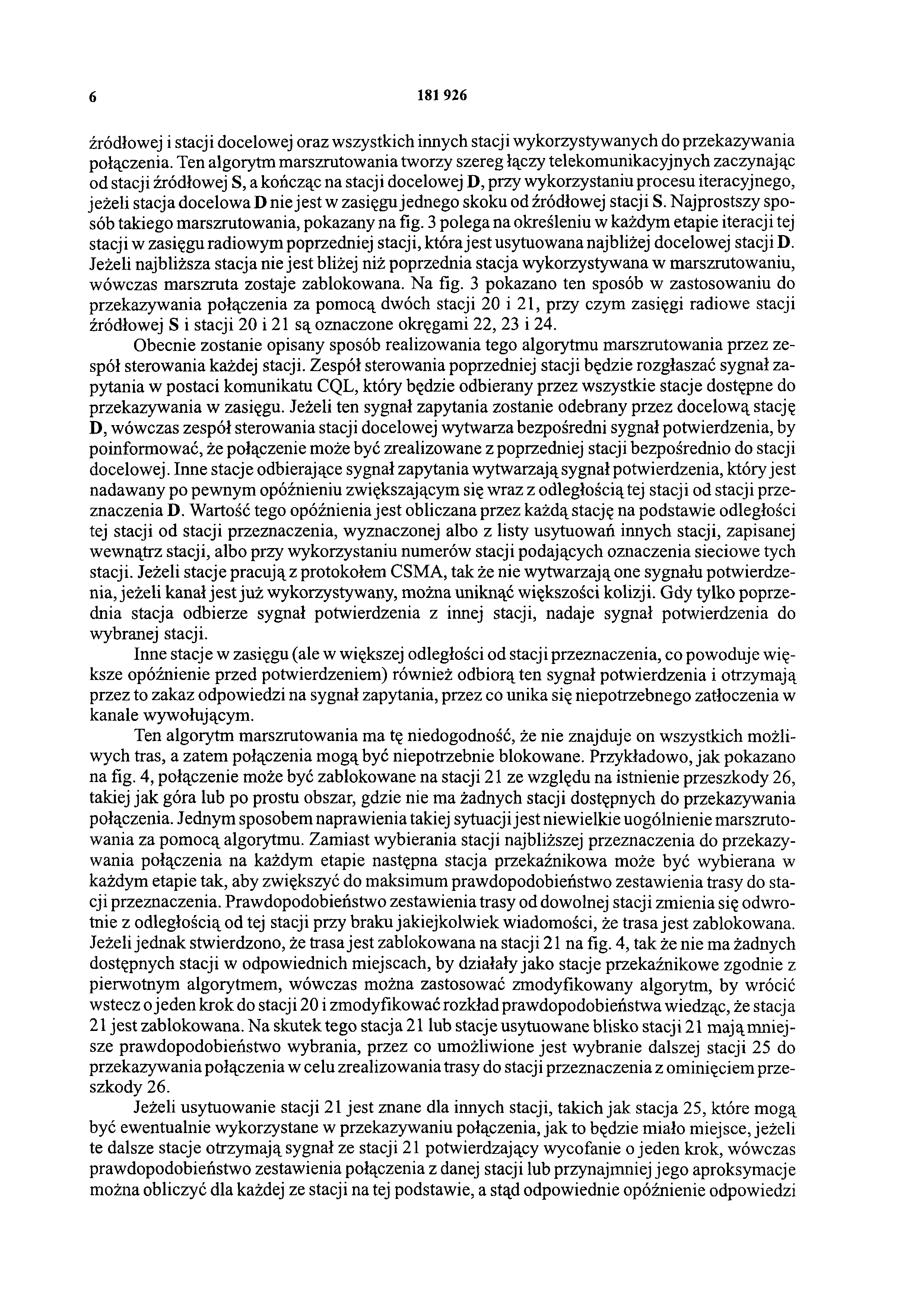 6 1 81 926 źródłowej i stacji docelowej oraz wszystkich innych stacji wykorzystywanych do przekazywania połączenia.