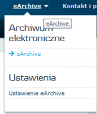 earchive - Archiwum Elektroniczne Ogólne Opcje menu earchive jest to Elektroniczne archiwum w Business Online.