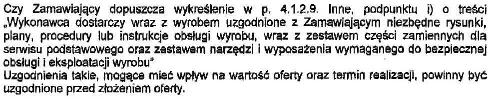 Odpowiedź 19: Dotyczy kompletnego zestawu. Zastosowanie słów homologacja i dozór techniczny jak w odpowiedzi do pytania nr 8 dla kompaktowej oczyszczarki.