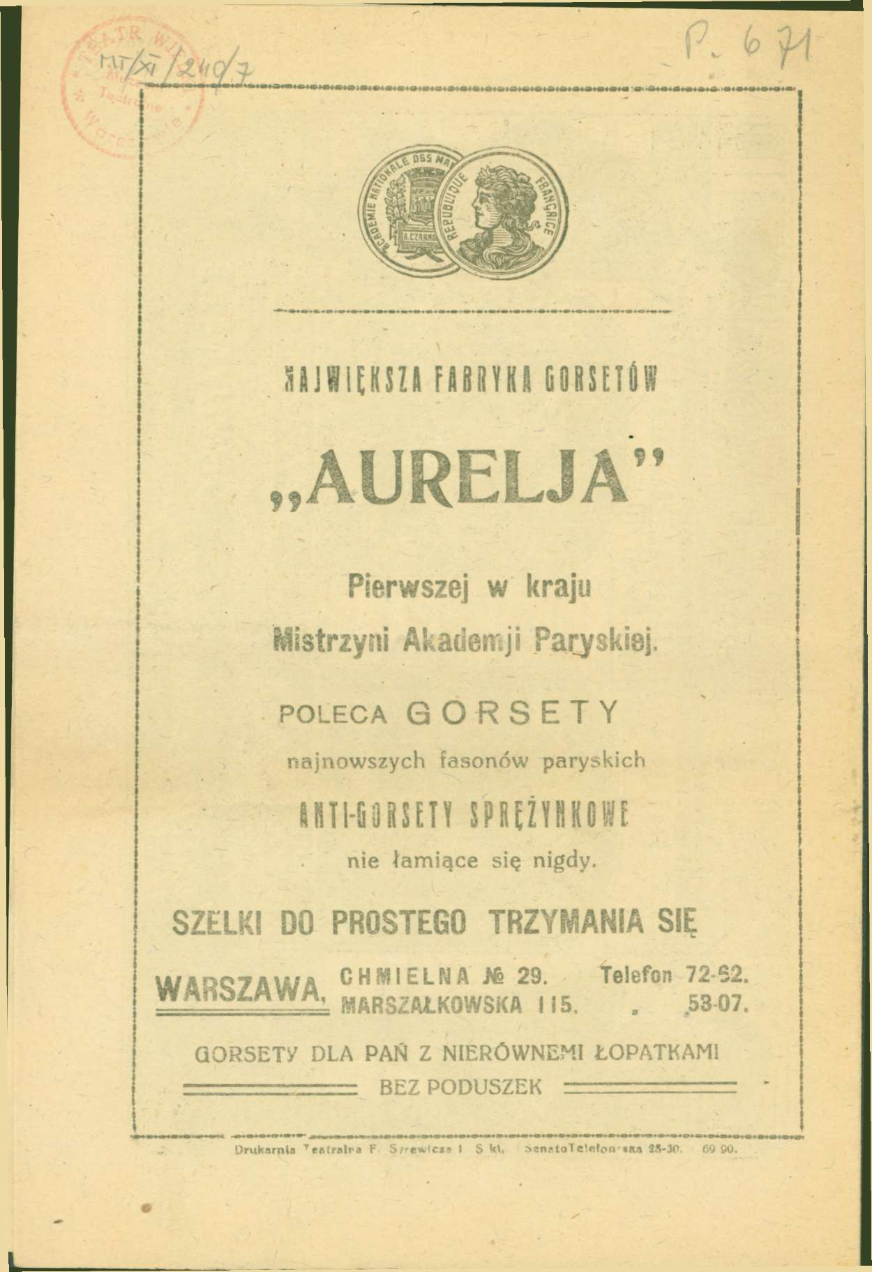 rij ]«lleknil foliykli GORSnlll^' AURELJA" Pierwszej w kraju Mistrzyni Akademji Paryskiej. P O L E C A GORSETY najnowszych fasonów paryskich ftill-iiorsen SPiEHHKOliE nie łamiące się nigdy.