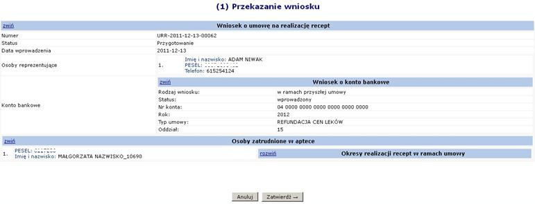 PRZYGOTOWANIE WNIOSKU O ZAWARCIE UMOWY Menu: Umowy > Wnioski o umowę na realizację recept Wybór operacji Przekaż umożliwi przesłanie wersji elektronicznej