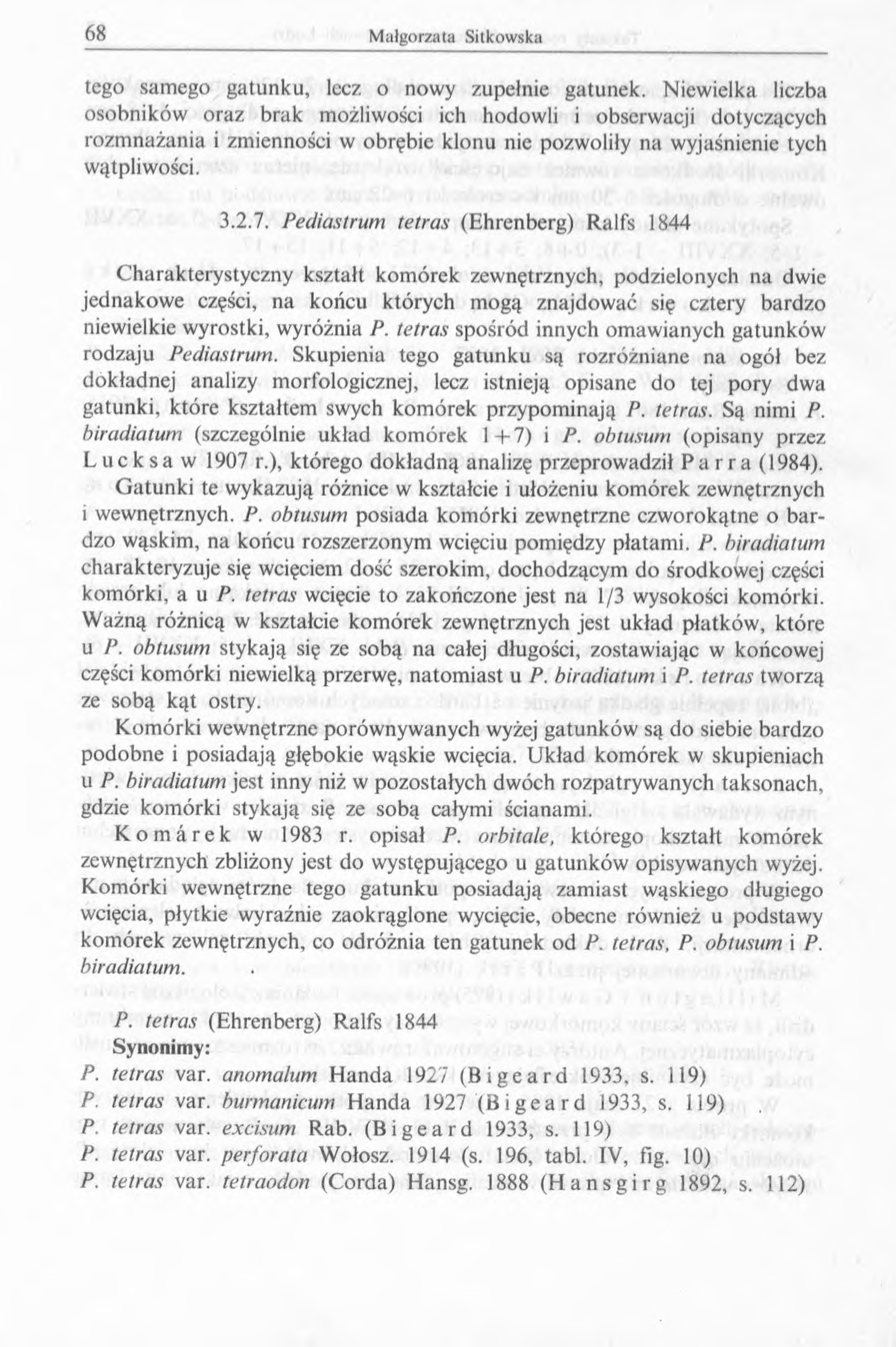 tego samego gatunku, lecz o nowy zupełnie gatunek.