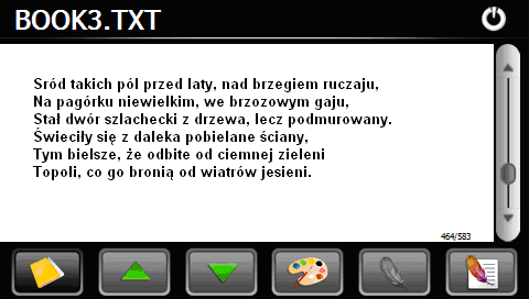 3.5 Czytnik E-book 3.5.1 Funkcje Obsługa formatu TXT z obsługą wyboru strony. 3.5.2 Obsługa W celu uruchomiania czytnika ebook, kliknij w odpowiednią ikonę znajdującą się w głównym menu nawigacji.