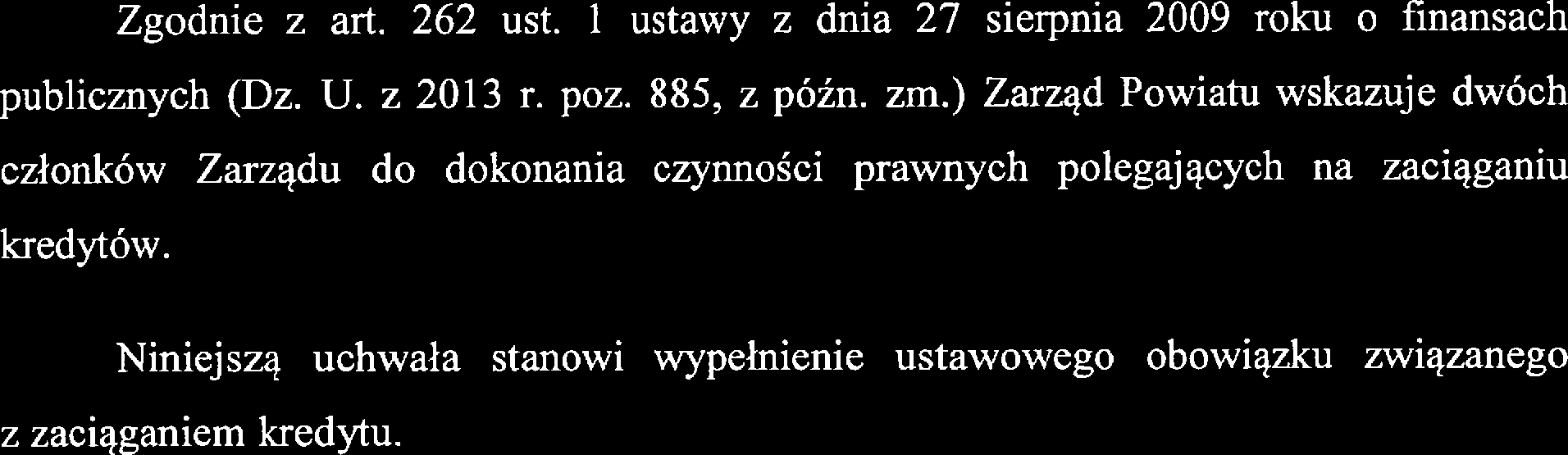 UZASADNIENIE do uchwały Zarządu Powiatu