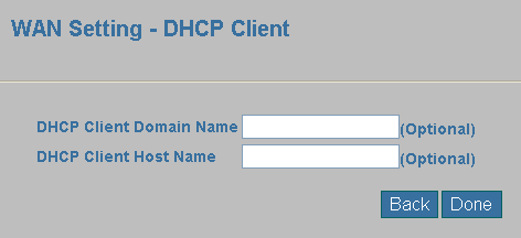 255.255.0.0) c) Brama WAN d) WAN 1 st DNS e) WAN 2 nd DNS (opcjonalnie) f) Kliknij przycisk Done.