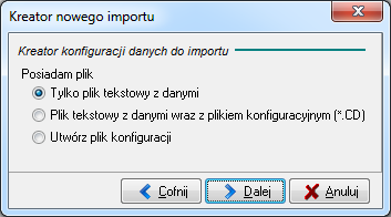 5. Podczas dodawania nowego importu otworzy się okno kreatora, w którym należy wybrać opcję odpowiednią do posiadanego pliku. 6.