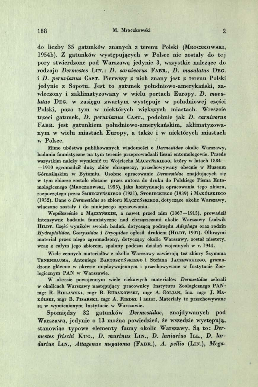 1 8 8 M. Mroczkowski 2 do lic /b y 35 gatunków znanych z terenu Polski ( M r o c z k o w s k i, 1954b).