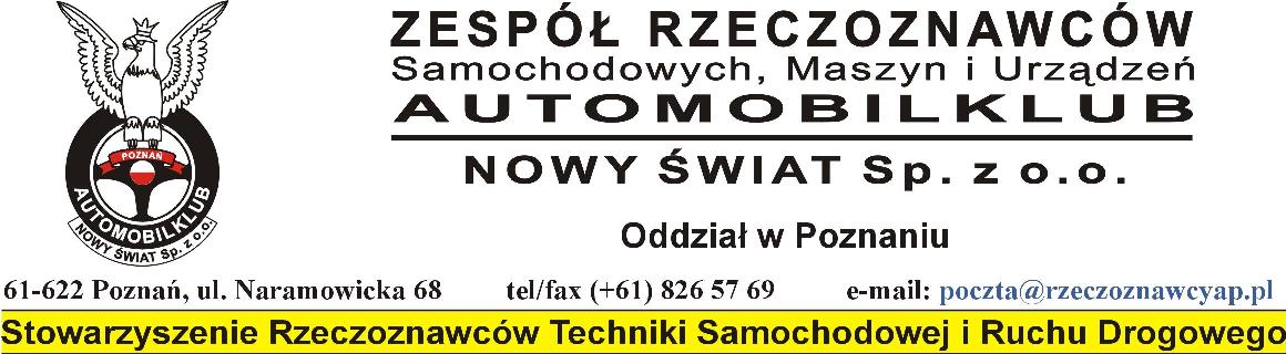 Nr zlecenia: z dnia: Zleceniodawca: CARPORT Sp.z o.o. Budowlanych 7 62-081 Baranowo Rzeczoznawca: inż.