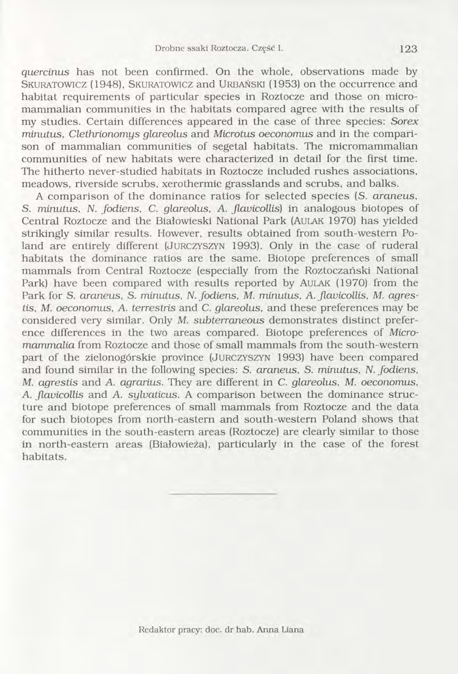 Drobne ssaki Roztocza. Część I. 123 quercinus h as not been confirmed.