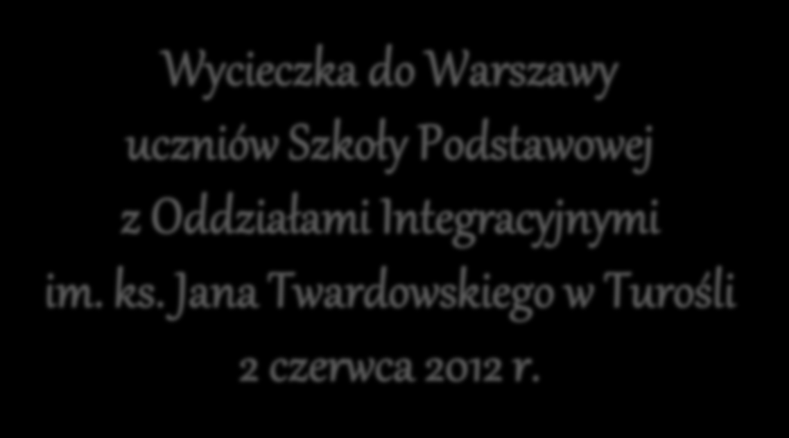 uczniów Szkoły Podstawowej z Oddziałami