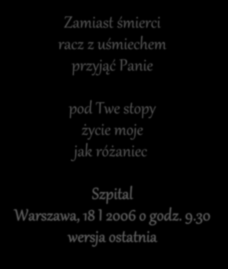 życie moje jak różaniec Szpital
