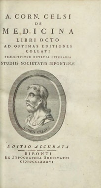 Il. 6. Po lewej: strona tytułowa De medicina libri VIII Celsusa z 1786 roku. Łac. Bipontum niem. Zweibrücken (miasto w Nadrenii-Palatynacie). Format 8. Po prawej: początek rozdziału o tzw.