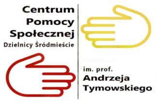 CENTRUM P OMOCY SPOŁECZNEJ DZIELNICY ŚRÓDMIEŚCIE im. prof. Andrzeja Tymowskiego ul. Konwiktorska 3/5, 00-217 Warszawa tel. 22 628-07-12, fax: 22 626 91 32 e-mail: sekretariat@cps.srodmiescie.warszawa.