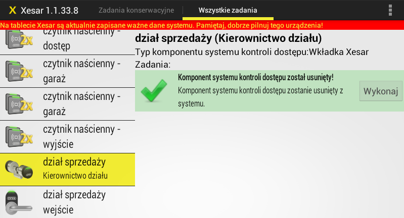 Rys. 92: Tablet Xesar pomyślne usunięcie komponentu systemu kontroli dostępu Wskazówka: Komponent kontroli dostę pu Xesar bę dzie ponownie w trybie serwisowym i w tym trybie może być uruchamiany