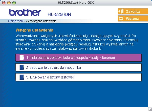 Kliknij dwukrotnie ikonę Start Here OS X. Postępuj zgodnie z instrukcjami na ekranie. 2 Kliknij ikonę Wstępne ustawienia w menu ekranowym.