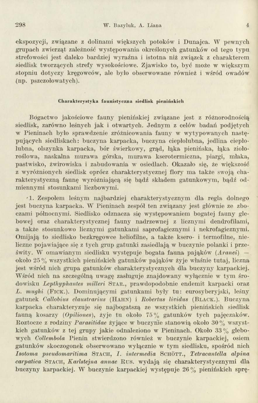 298 W. Bazy luk, A. L iana 4 ekspozycji, związane z dolinami większych potoków i D unajca.