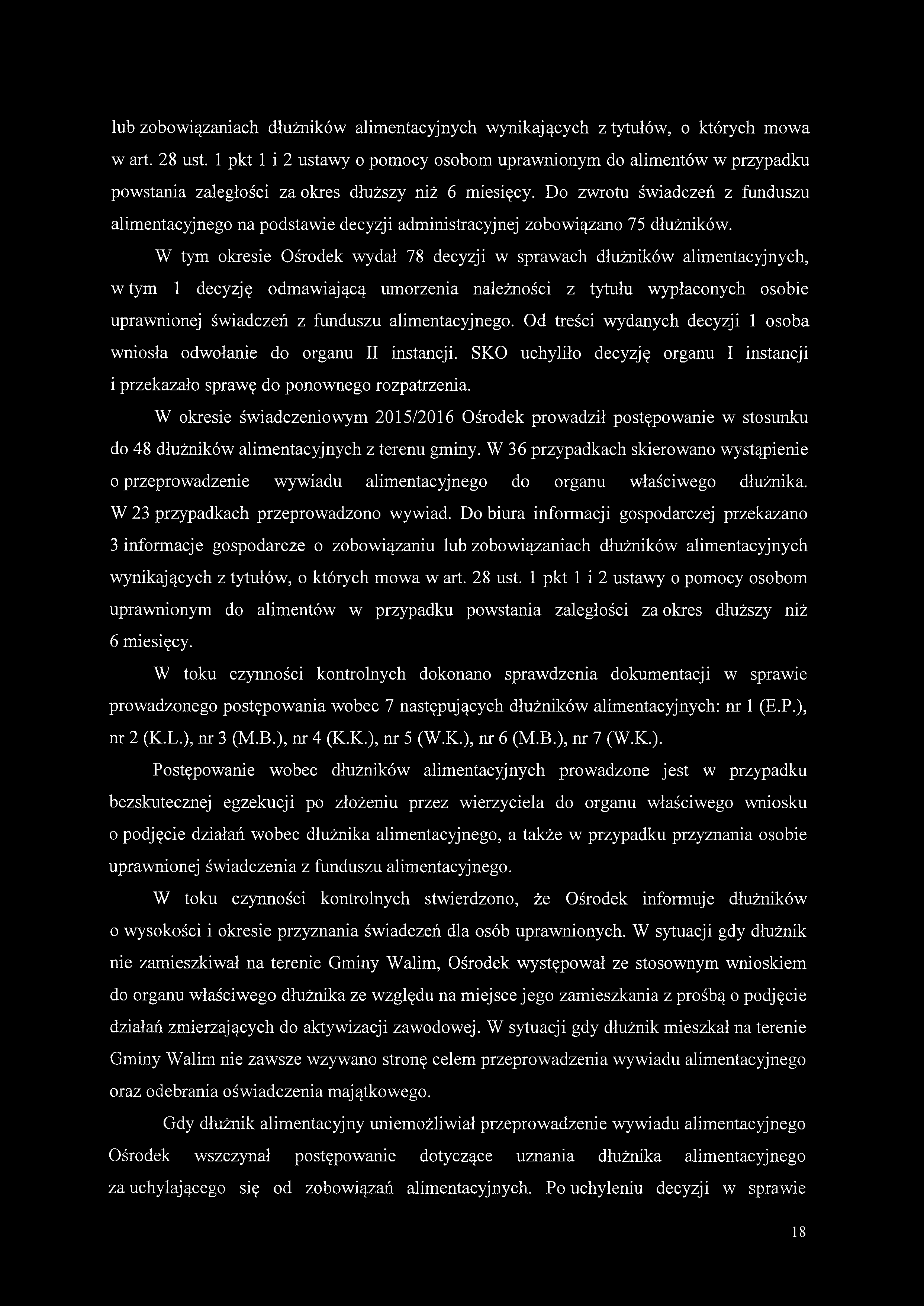 Do zwrotu świadczeń z funduszu alimentacyjnego na podstawie decyzji administracyjnej zobowiązano 75 dłużników.