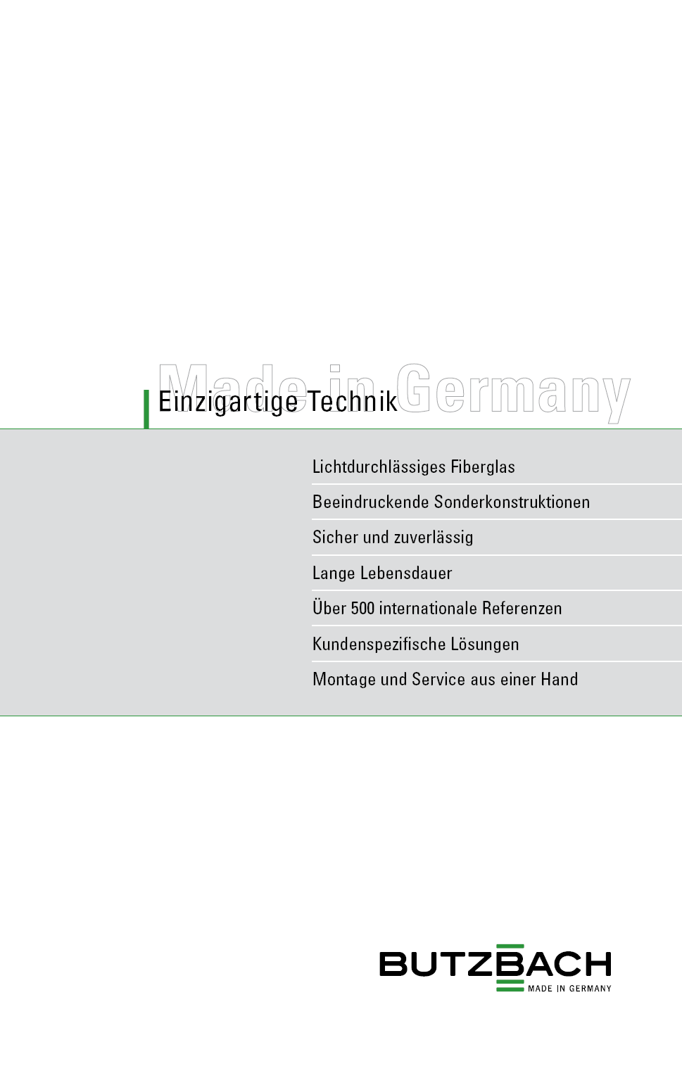 Made in Germany Jedyna w swoim rodzaju technologia Światłoprzepuszczalne włókno szklane Imponująca specjalna konstrukcja