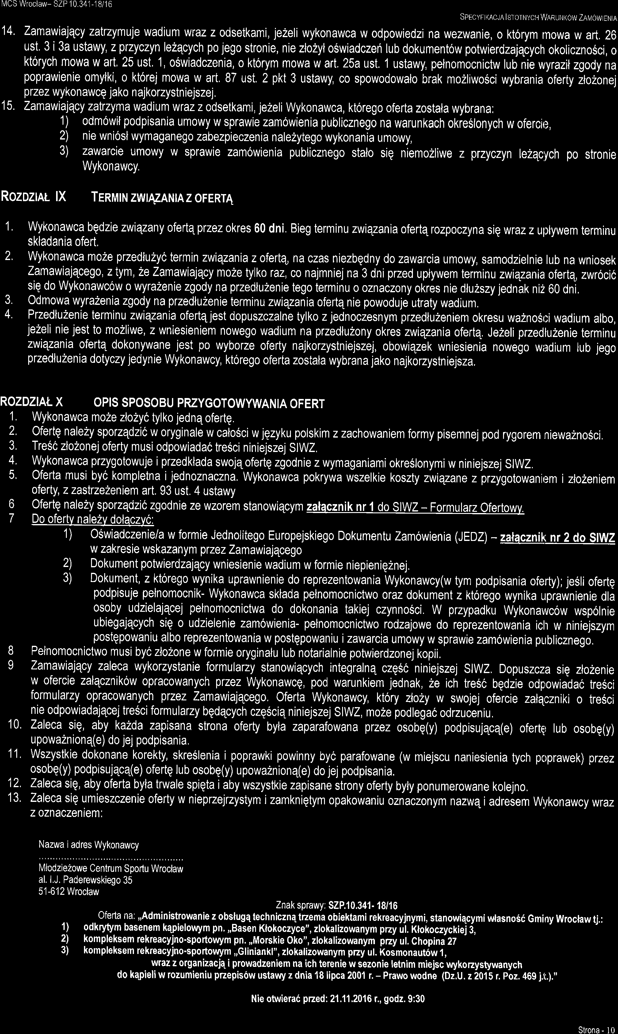 vcswroclaw-s1p1'3, -'8/16 spfu"r /Ac.Ars'orNycHwAR-t.owzAvowtN^ 14. Zanawiqqcy zatrzymuje wadium wraz z odsetkami, jezeli wykonawca w odpowiedzi na wezwanie, o kt6rym rnowa w art. 26 ust.