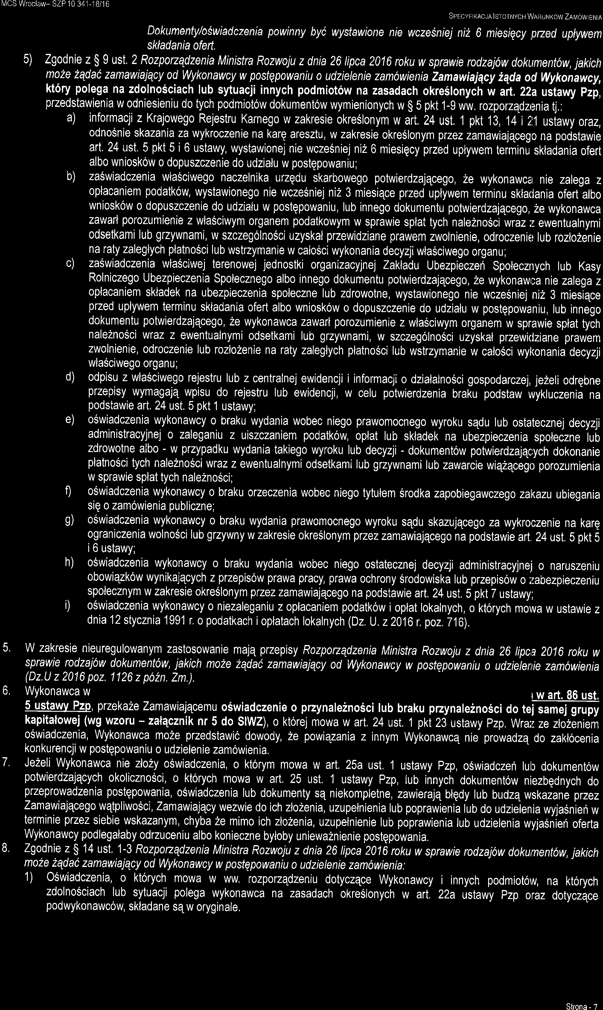 vcswroclaw-slp103d'-'8/16 spru ts{r..ars ornvchwar,n<owzavowena Dokumenty/oiwiadczenia powinny byc wystawione nie wczesniej ni2 6 miesiqcy pzed upywem skladania oferl. 5) Zgodnie z $ 9 ust.