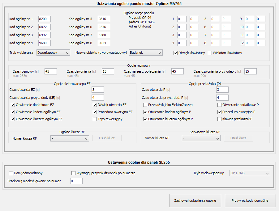 4.1 Ustawienia ogólne W tej zakładce programu, użytkownik ma możliwość edycji ustawień ogólnych zarówno tych dotyczących paneli Optima SL255, jak i MA765.
