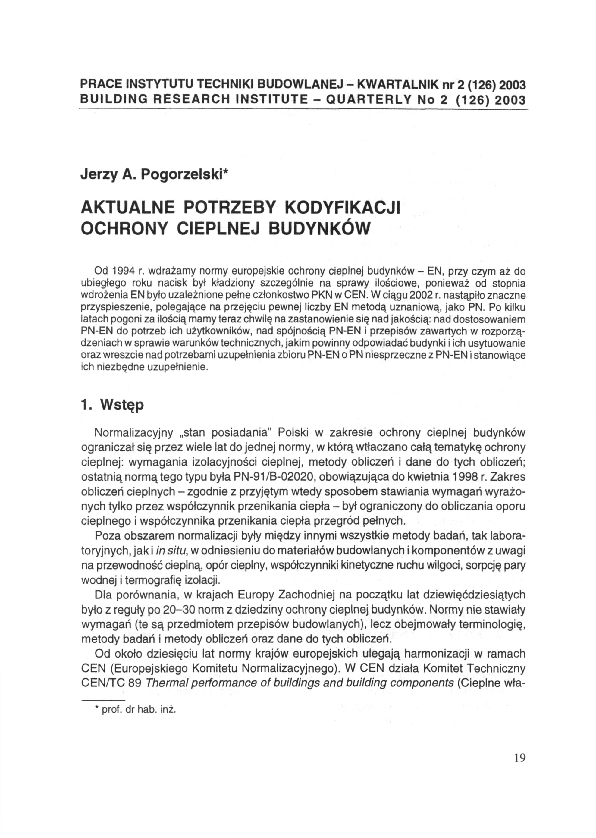 PRACE INSTYTUTU TECHNIKI BUDOWLANEJ - KWARTALNIK nr 2 (126) 2003 BUILDING RESEARCH INSTITUTE - QUARTERLY No 2 (126) 2003 Jerzy A.