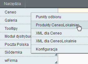 Produkty CeneoLokalnie Wybieramy Narzędzia->Ceneo->Produkty CeneoLokalnie Tutaj możemy zdefiniować