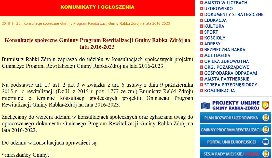 Rysunek 2. Fragment strony UG Rabka-Zdrój pokazujący kolejne kroki procesu konsultacji społecznych Źródło: http://www.rabka.pl/index.php?komunikat=678 Materiały tj.