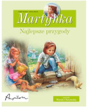 Zestawy ksiazek dla dziewczynek 1. Martynka.