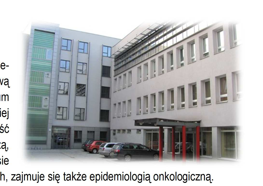 8.1. Centrum Onkologii Instytutu im. M. Curie-Skłodowskiej Oddział w Krakowie I. Informacje ogólne o działalności jednostki Centrum Onkologii Instytutu im. M. Curie- Skłodowskiej Oddział w Krakowie jest państwową jednostką organizacyjną, oddziałem Centrum Onkologii Instytutu M.