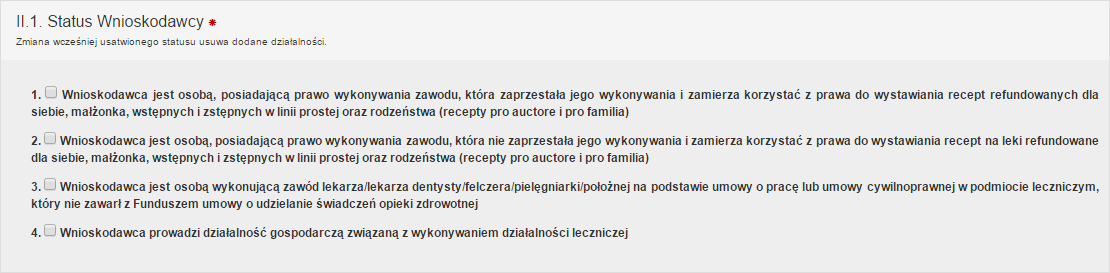 Strona główna 33 W tym kroku należy określić status wnioskodawcy oraz, w zależności od statusu Wnioskodawcy, miejsca przechowywania dokumentacji medycznej lub/i rodzaj działalności Krok 4: II2 Dane