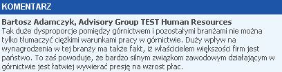 Najwięcej moŝna zarobić w Polsce w górnictwie (prawie 6,4 tys. zł) i szerokorozumianej branŝy finansowej (ponad 5,2 tys. złotych).