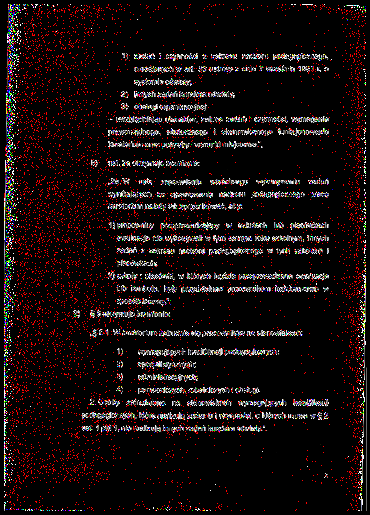 zadań i czynności z zakresu nadzoru pedagogicznego, określonych w art. 33 ustawy z dnia 7 września 1991 r.