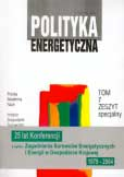 POLITYKA ENERGETYCZNA Tom 7 Zeszyt specjalny 2004 Wyd. Instytut GSMiE PAN Kraków s.