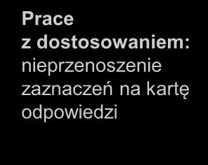 Pakowanie zestawów egzaminacyjnych PRACE G-1 PRACE PRACE G-1 G-1 PRACE G-1 PRACE G-1 PRACE G-1 Postępowanie ze standardowymi