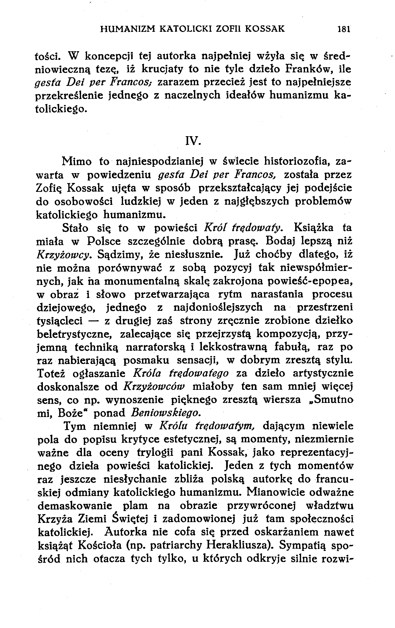 HUMANIZM KATOLICKI ZOFII KOSSAK 181 tości.