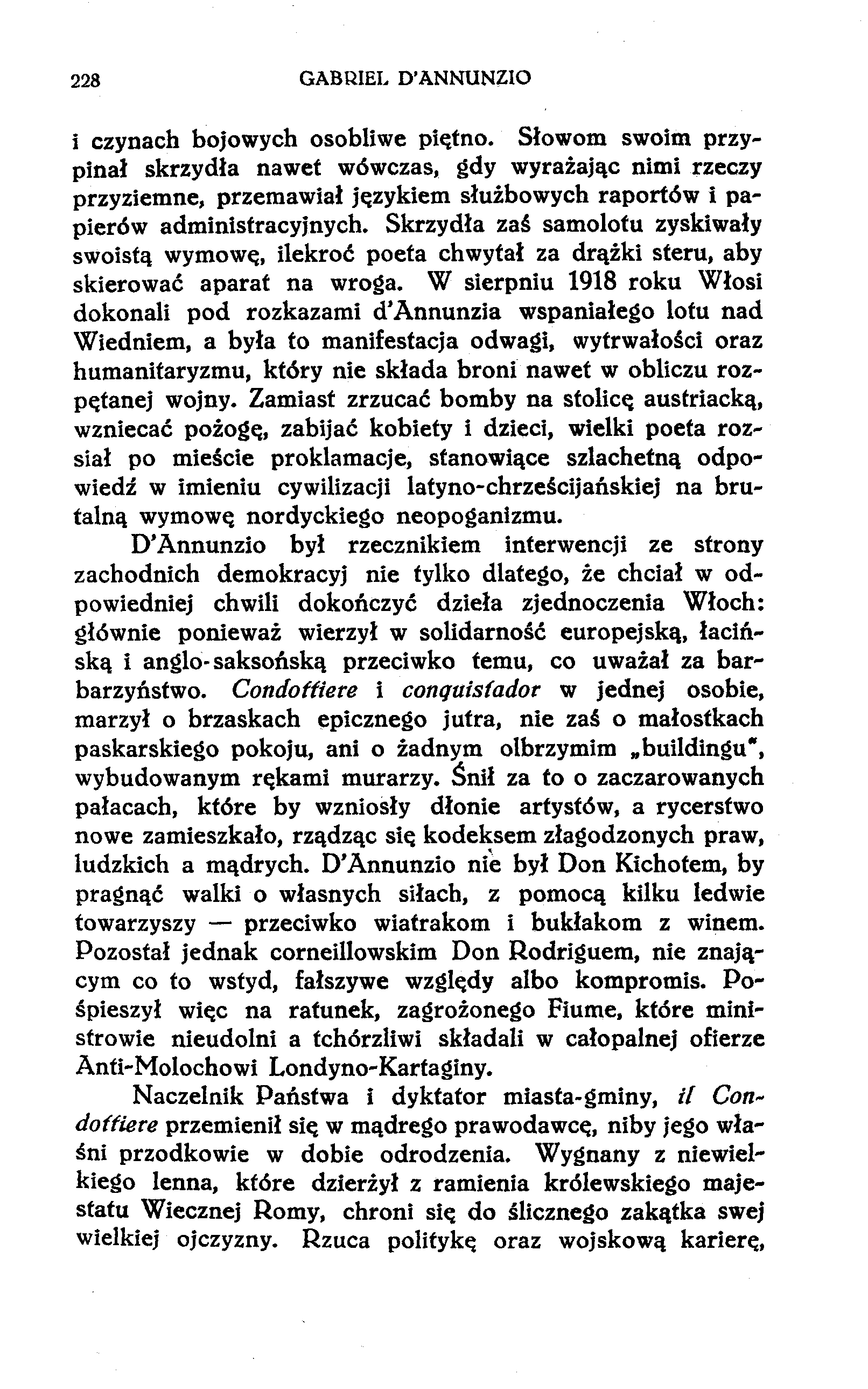 228 GABRIEL D'ANNUNZIO i czynach bojowych osobliwe piętno.