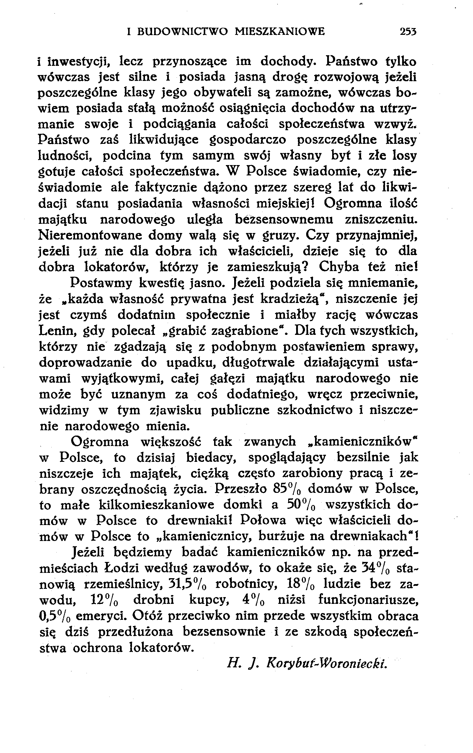 I BUDOWNICTWO MIESZKANIOWE 253 i inwestycji, lecz przynoszące im dochody.