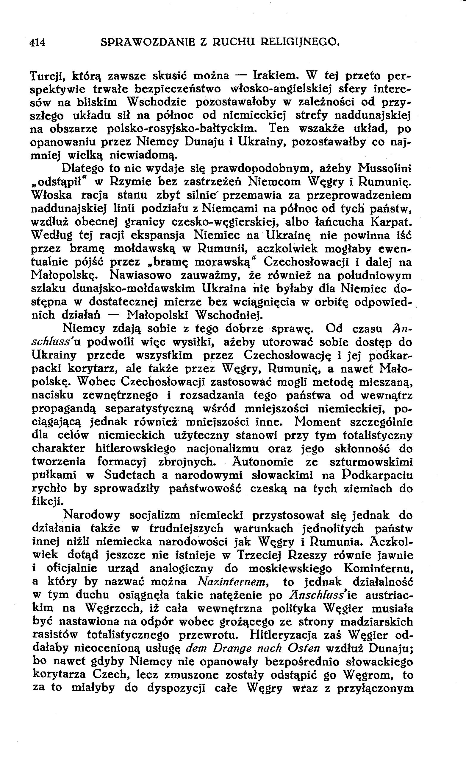 414 SPRAWOZDANIE Z RUCHU RELIGIJNEGO, Turcji, którą zawsze skusić można Irakiem.