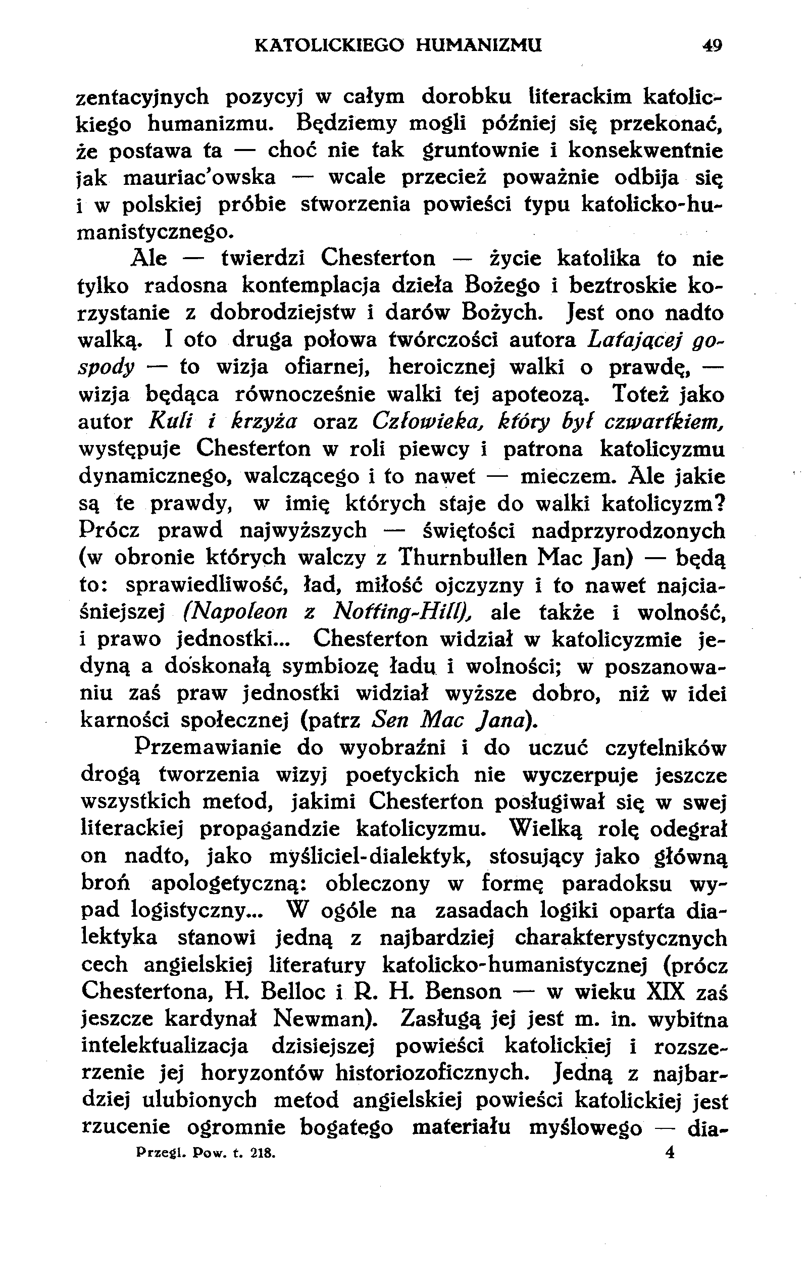 KATOLICKIEGO HUMANIZMU 49 zentacyjnych pozycyj w całym dorobku literackim katolickiego humanizmu.