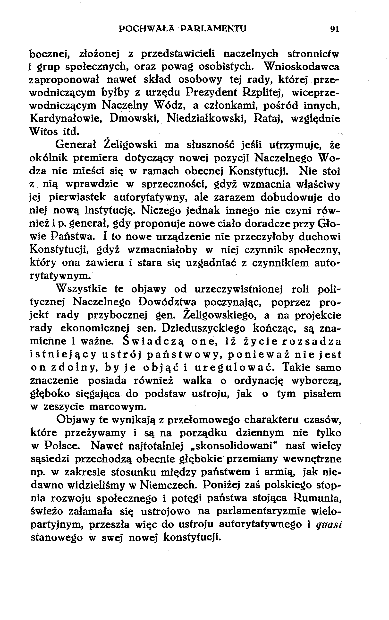 POCHWAŁA PARLAMENTU 91 bocznej, złożonej z przedstawicieli naczelnych stronnictw i grup społecznych, oraz powag osobistych.