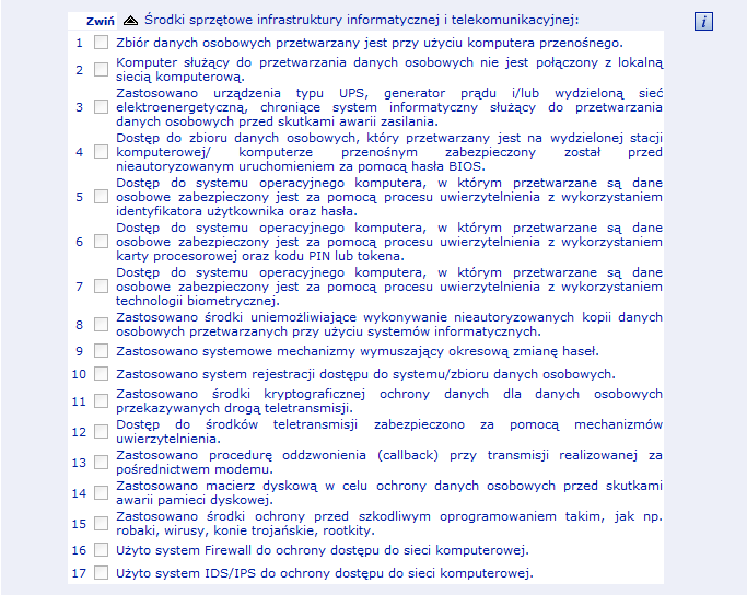 Lista środków ochrony fizycznej powinna wynikad z polityki bezpieczeostwa będącej częścią dokumentacji ochrony danych osobowych i byd zlokalizowana w tym dokumencie w dziale Środki techniczne ochrony