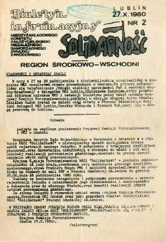 REJON: LUBLIN (Niezależny ruch wydawniczy lata 1980-1990) Biuletyn Informacyjny Międzyzakładowego Komitetu Założycielskiego NSZZ «Solidarność» Region Środkowo-Wschodni potem od (06.09.