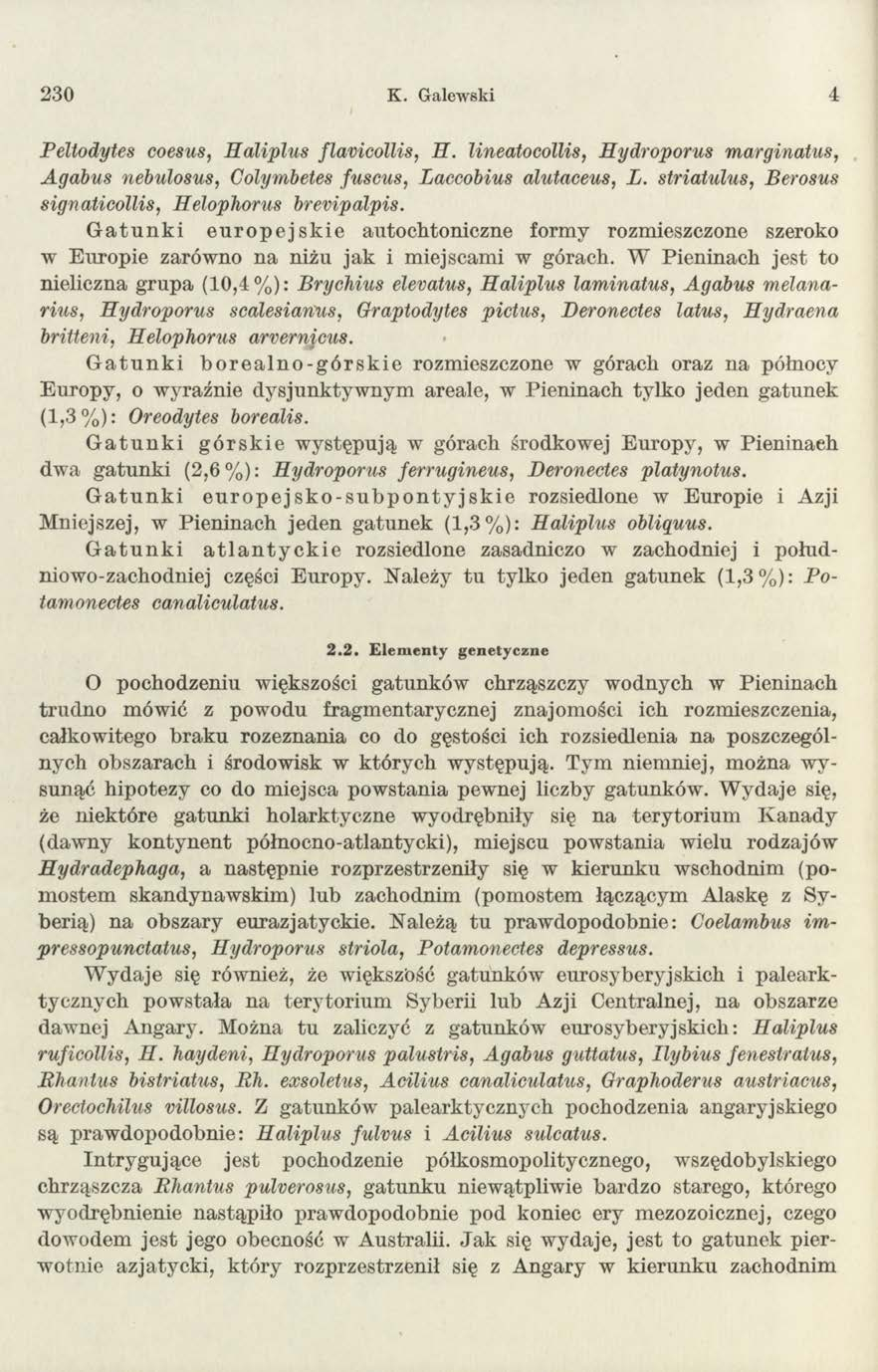 230 K. Galewski 4 Peltodytes coesus, Haliplus flavicollis, H. lineatocollis, Hydroporus marginatus, Agdbus nebulosus, Colymbetes fuscus, Laccobius alutaceus, L.