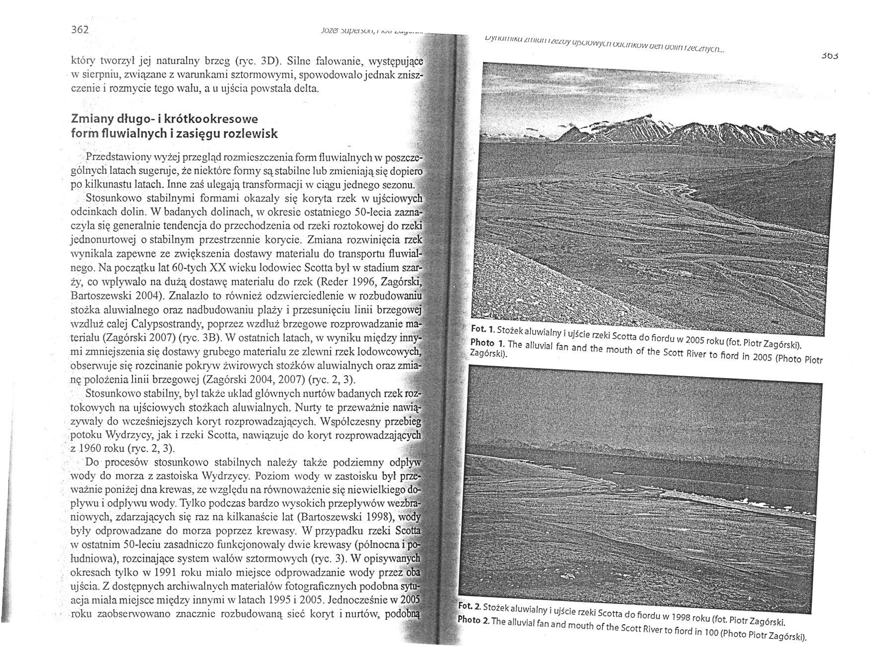 362 }ozer)u{jl::dvil, I IV" ~~~_._"-" który tworzyl jej naturalny brzeg (ryc. 3D).