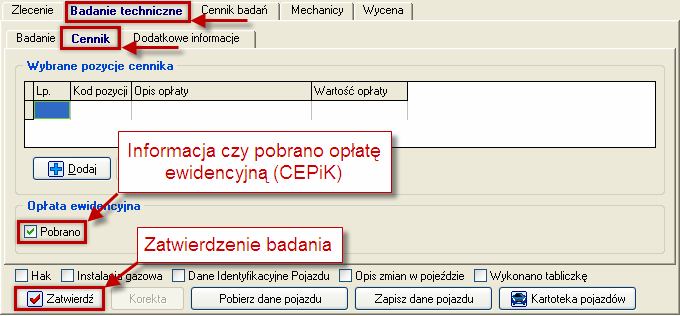 W zakładce wycena moŝemy zaznaczyć czy Pobrano opłatę ewidencyjna CEPiK. Badanie zatwierdzamy poprzez przycisk (Ekran 73). Ekran 73.