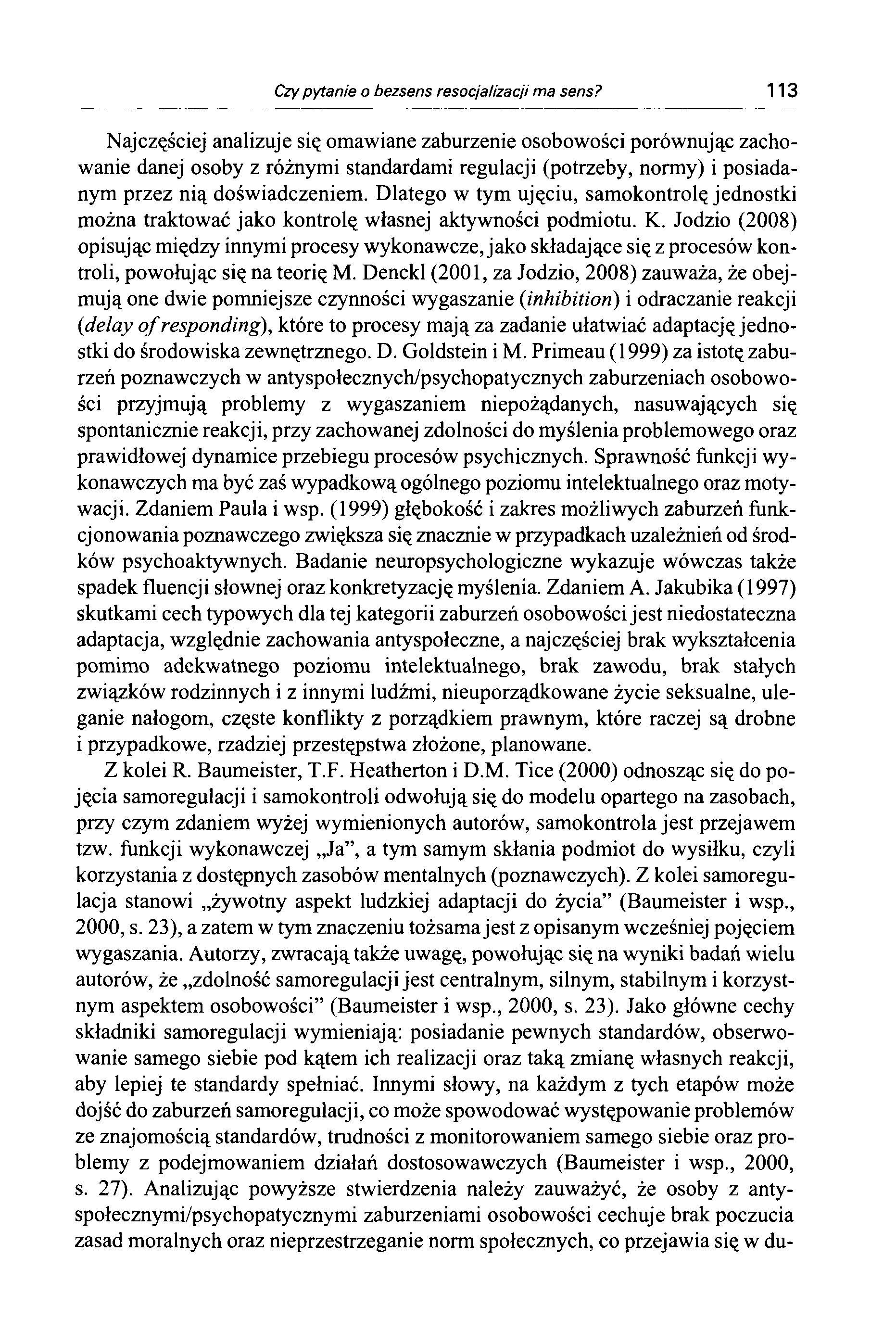 Czy pytanie o bezsens resocjalizacji ma sens?